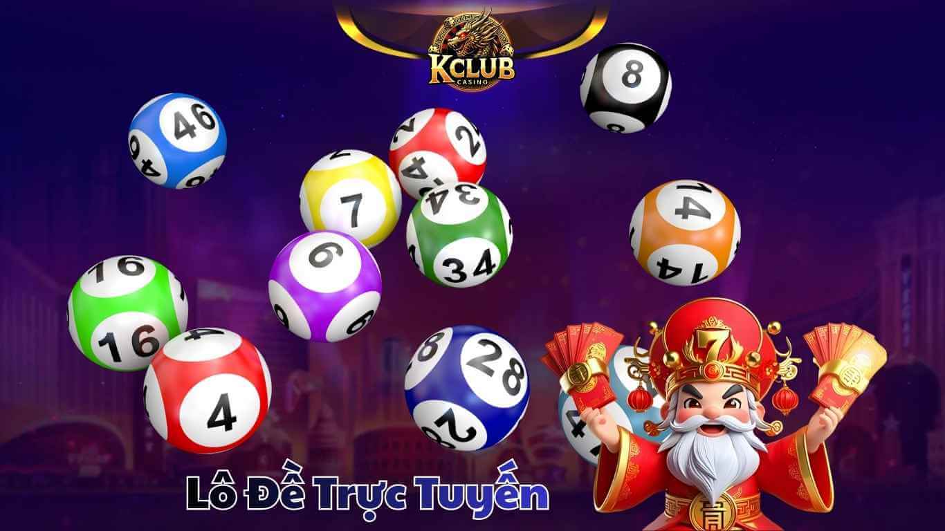 Lô đề trực tuyến Kclub