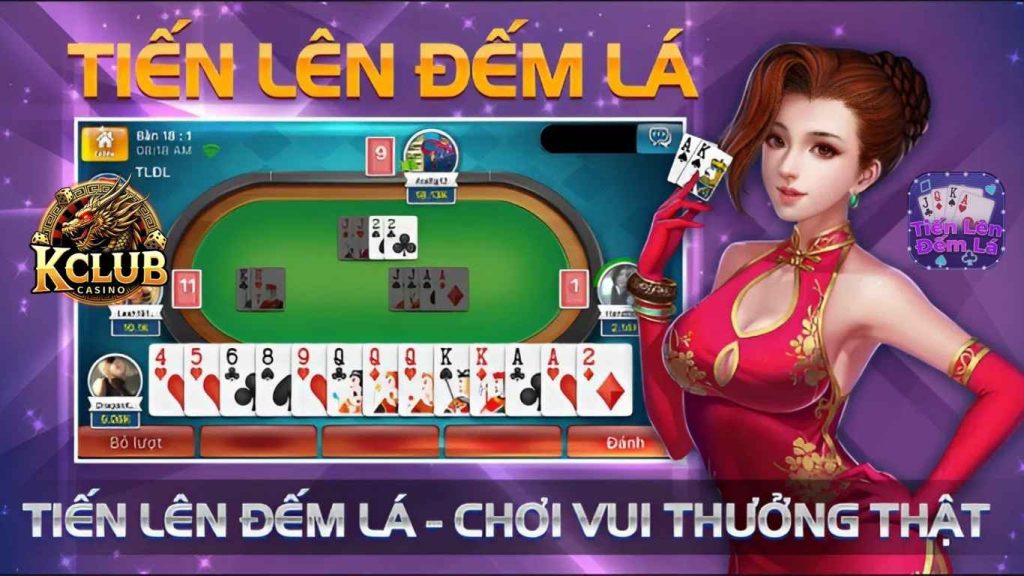 Giới thiệu sơ lược về Tiến Lên Đếm Lá Kclub